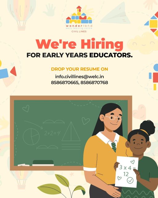 Wonderland Early Learning Centre, Civil Lines is expanding—come be a part of our family!
If you believe early childhood education should be joyful, magical, and nurturing for young minds, we’d love to have you on board.
Please submit your candidature to:
📧 info.civillines@welc.in
📞 8586870665 / 8586870768
#welccivillines #earlyeducation
#childhoodeducation #preschoolactivities #earlyeducationmatters #preschoollearning #schoolsinnorthdelhi #civillines