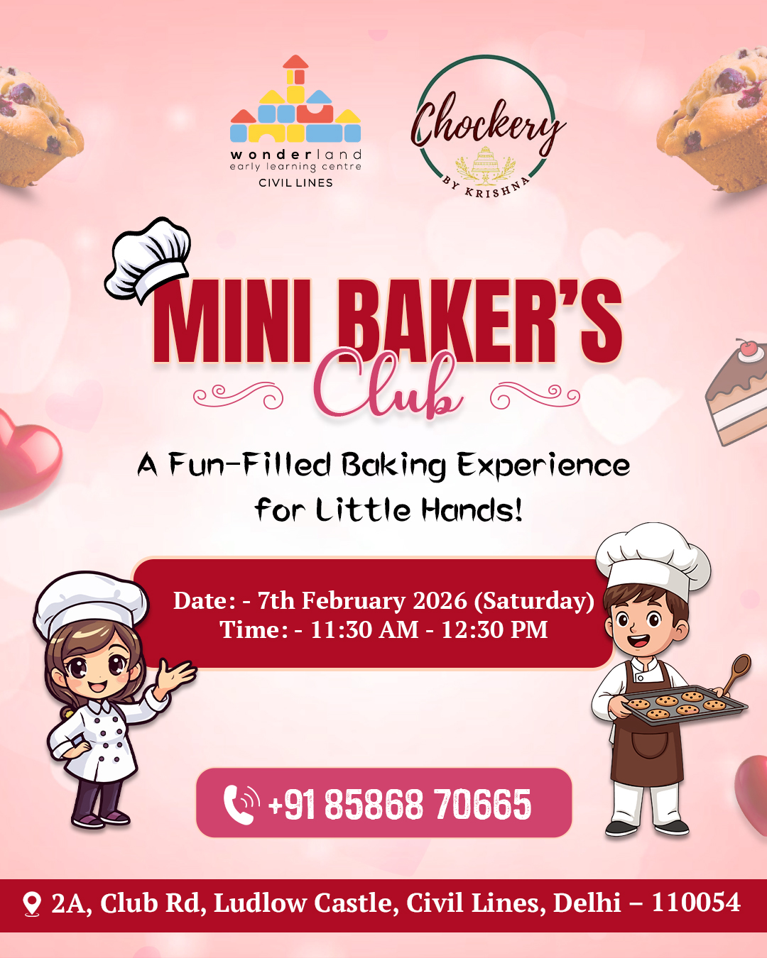 Tiny hands, big smiles & sweet creations! 🧁 
Mini Baker’s Club is a joyful baking experience where little ones mix, create, and learn through fun-filled activities. 👩‍🍳🍪

Date: - 7th February 2026 (Saturday)
Time: - 11:30 AM – 12:30 PM

Entry Fee: ₹800 per child

👶 Age Group: 18 months – 2 years
Activities:
🧁 Cupcake Couture Bar
🍪 Dip & Drizzle Biscuit Bar
🍯 Jar of Joy Creation

🧒 Age Group: Above 2 years
Activities:
🎨 Sweet Art Canvas
🍫 Choco Pop Delight
👩‍🍳 Little Chocolatiers Lab

👨‍👩‍👧 Any adult can accompany the child
⚠️ Limited spots available
✅ Pre-registration is mandatory

📞 +91 85868 70665
📍 2A, Club Rd, Ludlow Castle, Civil Lines, Delhi – 110054
.
.
#welc #wonderlandearlylearningcentre #bestpreschool #minibakersclub #littlebakers #kidsbakingfun #toddleractivities #creativelearning #handsonfun #kidsworkshopdelhi #parentchildtime #earlylearning #funwithfood #kidseventsdelhi #learningthroughplay #familyfun #bakingjoy #kidsfun
